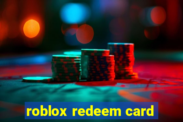 roblox redeem card